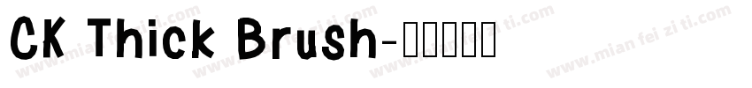CK Thick Brush字体转换